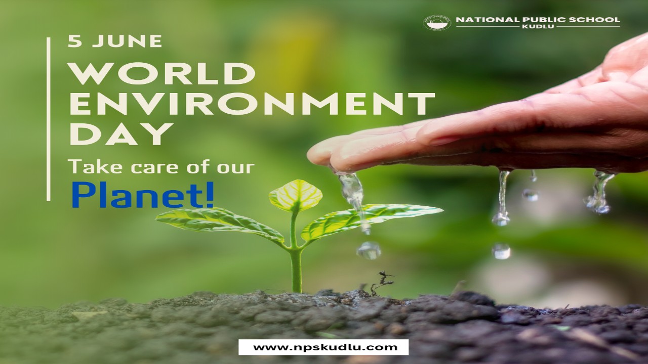 A message from NPS Kudlu for the World Environment Day!